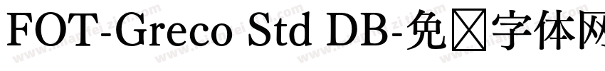FOT-Greco Std DB字体转换